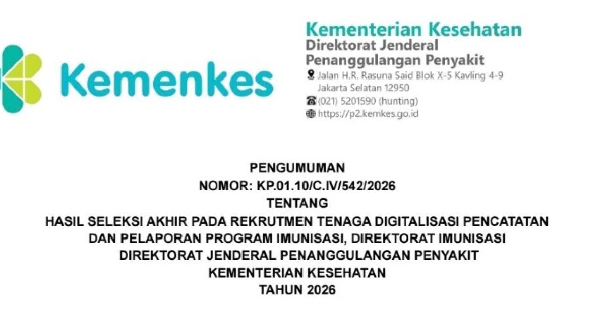 Kemenkes Umumkan Hasil Seleksi Tenaga Digitalisasi Imunisasi 2026, Cek di Sini