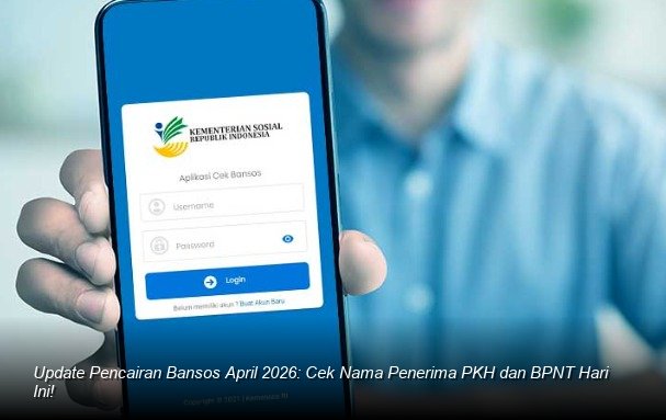 Antisipasi Cairan Bansos April 2026: KPM Diminta Segera Verifikasi Data PKH dan BPNT