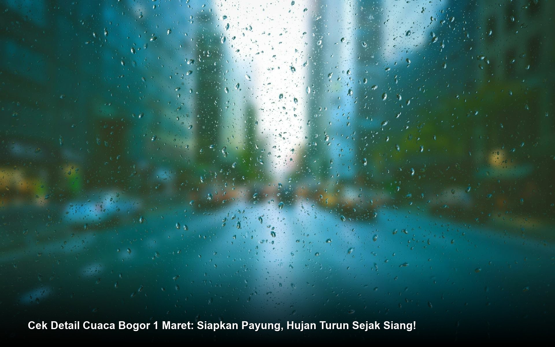Cek Detail Cuaca Bogor 1 Maret: Siapkan Payung, Hujan Turun Sejak Siang!