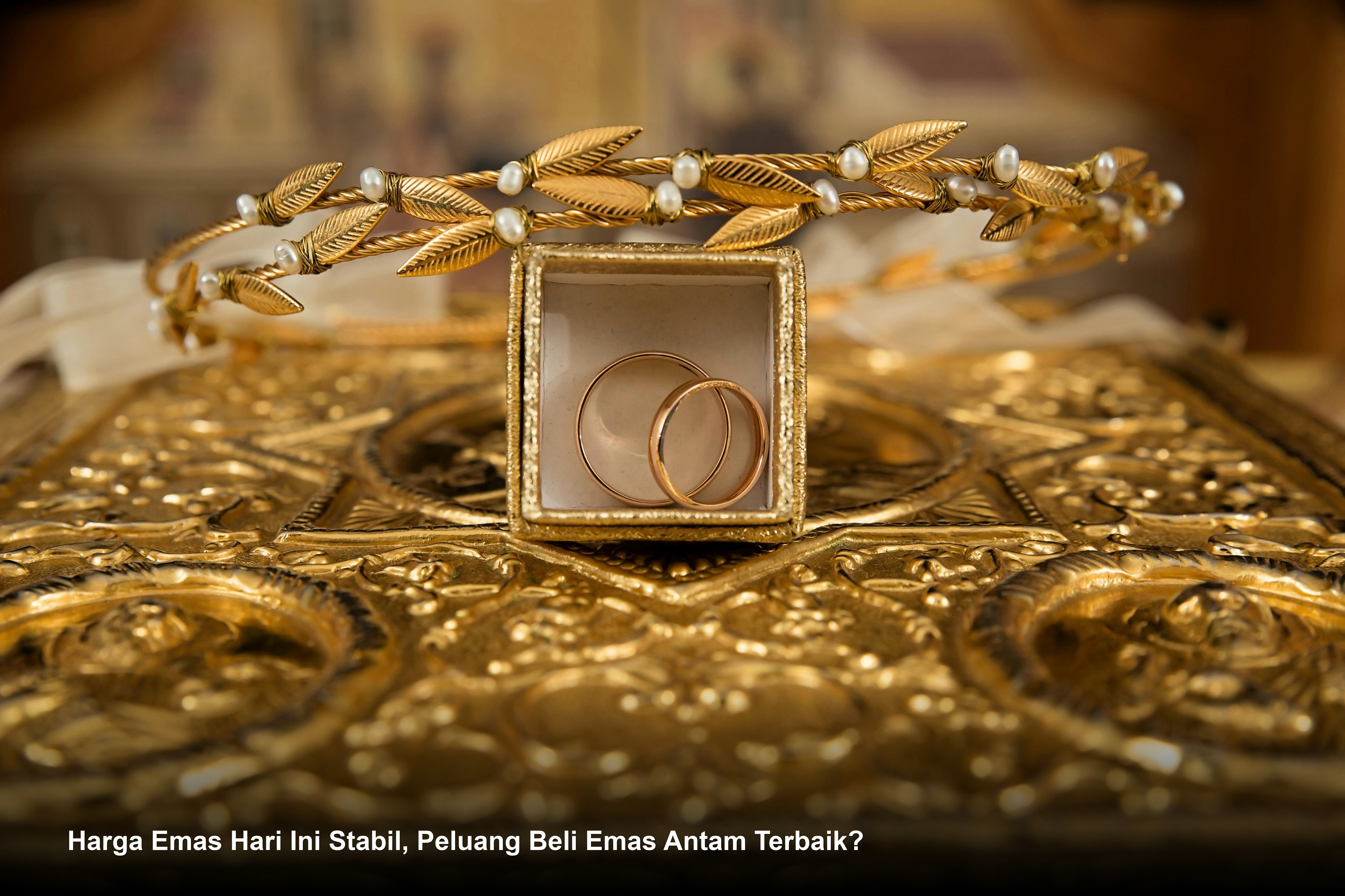 Harga Emas Hari Ini Stabil, Peluang Beli Emas Antam Terbaik?