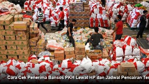 Cara Cek Penerima Bansos PKH Lewat HP dan Jadwal Pencairan Terbaru